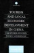Tourism and Local Development in China -- Bok 9780700711529