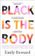 Black is the Body -- Bok 9781473591844