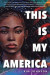 This Is My America -- Bok 9780593118795