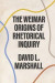 Weimar Origins of Rhetorical Inquiry -- Bok 9780226722351