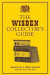 The Wisden Collector's Guide -- Bok 9781472993182