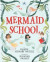 Mermaid School -- Bok 9780399557163