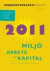 Miljö, arbete och kapital : konjunkturrådets rapport 2011 -- Bok 9789186203764