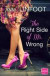 The Right Side of Mr Wrong -- Bok 9780007591718