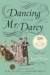 Dancing with Mr. Darcy: Stories Inspired by Jane Austen and Chawton House -- Bok 9780061999062