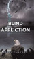 Blind In Affliction -- Bok 9780228862666