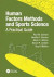 Human Factors Methods and Sports Science -- Bok 9781138115125