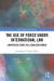 The Use of Force under International Law -- Bok 9780429855658