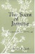 The Scent of Jasmine -- Bok 9780814623329