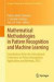Mathematical Methodologies in Pattern Recognition and Machine Learning -- Bok 9781461450757
