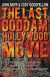 The Last Goddam Hollywood Movie -- Bok 9781621050902