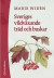 Sveriges vildväxande träd och buskar -- Bok 9789144021379