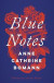 Blue Notes -- Bok 9781771668675