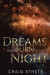 Dreams That Burn in the Night -- Bok 9781541231245