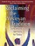 Reclaiming the Wesleyan Tradition: John Wesley's Sermons for Today -- Bok 9780881775198