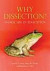Why Dissection? -- Bok 9780313323904