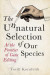 Unnatural Selection of Our Species -- Bok 9781800313439