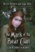 The Mark of the Bear Clan -- Bok 9781953910363