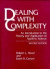 Dealing with Complexity -- Bok 9780306442995