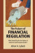 Future of Financial Regulation -- Bok 9781316545249