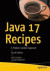 Java 17 Recipes -- Bok 9781484279625