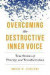 Overcoming the Destructive Inner Voice -- Bok 9781633882515