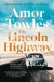 The Lincoln Highway -- Bok 9781529157642