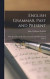 English Grammar, Past and Present; With Appendices on Prosody, Synonyms, and Other Outlying Subjects -- Bok 9781015959354