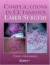 Complications in Laser Cutaneous Surgery -- Bok 9781841842455