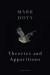 Theories and Apparitions -- Bok 9780224085281