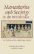 Monasteries and Society in the British Isles in the Later Middle Ages -- Bok 9781843833864