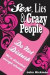 Sex, Lies and Crazy People -- Bok 9780987094575