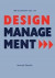 Allt du behöver veta om design management -- Bok 9789163986024