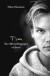 Tim - The Official Biography of Avicii -- Bok 9780751579017