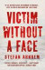 Victim Without a Face -- Bok 9781784975500