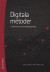 Digitala metoder i humaniora och samhällsvetenskap -- Bok 9789144140551