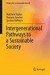 Intergenerational Pathways to a Sustainable Society -- Bok 9783319470177