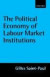 The Political Economy of Labour Market Institutions -- Bok 9780198293323