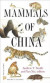 Mammals of China -- Bok 9781400846887