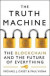 The Truth Machine -- Bok 9780008301774