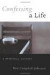 Confessing A Life: A Spiritual Odyssey -- Bok 9781439222836