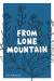 From Lone Mountain -- Bok 9781770465299