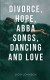 Divorce, Hope, Abba songs, dancing and love -- Bok 9789357440431