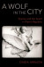 Wolf in the City -- Bok 9780190678869