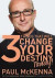 3 Things That Will Change Your Destiny Today! -- Bok 9781473544048