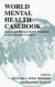 World Mental Health Casebook -- Bok 9780306467325