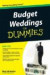 Budget Weddings For Dummies -- Bok 9780470502099
