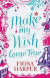 Make My Wish Come True -- Bok 9780263910292