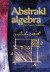Abstrakt algebra -- Bok 9789144012629