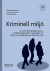 Kriminell miljö : en rättsvetenskaplig studie av kvalifikationsgrunden i vapenlagen och lagen om brandfarliga och explosiva varor -- Bok 9789139027706